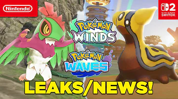 [EN] HUGE NEW LEAKS for POKEMON WINDS AND WAVES!
