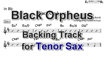 Black Orpheus - Backing Track with Sheet Music for Tenor Sax